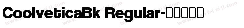 CoolveticaBk Regular字体转换